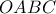 \displaystyle{OABC}