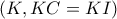 \left( K,KC=KI \right)