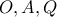 O,A,Q