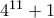 4^{11}+1