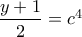 \dfrac{y+1}{2}=c^4