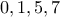 0,1,5,7