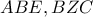 \displaystyle{ABE,BZC}