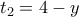 {t_2} = 4 - y