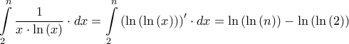 \displaystyle{\int\limits_2^n {\frac{1}{{x \cdot \ln \left( x \right)}} \cdot dx} = \int\limits_2^n {{{\left( {\ln \left( {\ln \left( x \right)} \right)} \right)}^\prime } \cdot dx} = \ln \left( {\ln \left( n \right)} \right) - \ln \left( {\ln \left( 2 \right)} \right)} \displaystyle{\int\limits_2^n {\frac{1}{{x \cdot \ln \left( x \right)}} \cdot dx} = \int\limits_2^n {{{\left( {\ln \left( {\ln \left( x \right)} \right)} \right)}^\prime } \cdot dx} = \ln \left( {\ln \left( n \right)} \right) - \ln \left( {\ln \left( 2 \right)} \right)}