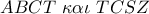 ABCT\,\,\kappa \alpha \iota \,\,TCSZ