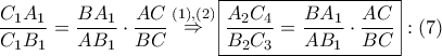 \dfrac{{{C_1}{A_1}}}{{{C_1}{B_1}}} = \dfrac{{B{A_1}}}{{A{B_1}}} \cdot \dfrac{{AC}}{{BC}}\mathop  \Rightarrow \limits^{\left( 1 \right),\left( 2 \right)} \boxed{\dfrac{{{A_2}{C_4}}}{{{B_2}{C_3}}} = \dfrac{{B{A_1}}}{{A{B_1}}} \cdot \dfrac{{AC}}{{BC}}}:\left( 7 \right)