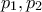 p_{1} ,p_{2} p_{1} ,p_{2}