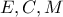 E,C,M
