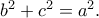 b^2+c^2=a^2.