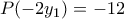 P(-2y_1)=-12