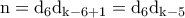 \rm n=d_6d_{k-6+1}=d_6d_{k-5}