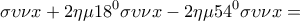 \displaystyle{\sigma \upsilon \nu x + 2\eta \mu {18^0}\sigma \upsilon \nu x - 2\eta \mu {54^0}\sigma \upsilon \nu x = }