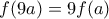 f(9a)=9f(a)