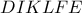 \displaystyle{ DIKLFE }
