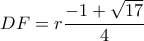 DF = r\dfrac{{ - 1 + \sqrt {17} }}{4}