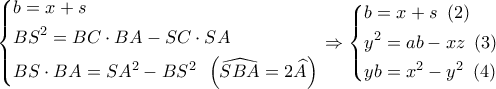 \left\{ \begin{gathered} 
  b = x + s \hfill \\ 
  B{S^2} = BC \cdot BA - SC \cdot SA\,\, \hfill \\ 
  BS \cdot BA = S{A^2} - B{S^2}\,\,\,\left( {\widehat {SBA} = 2\widehat A} \right) \hfill \\  
\end{gathered}  \right. \Rightarrow \left\{ \begin{gathered} 
  b = x + s\,\,\,(2) \hfill \\ 
  {y^2} = ab - xz\,\,\,(3)\, \hfill \\ 
  yb = {x^2} - {y^2}\,\,\,(4)\,\, \hfill \\  
\end{gathered}  \right.