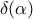 \delta(\alpha)
