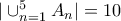 |\cup_{n=1}^{5}A_n| = 10