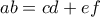 ab=cd+ef
