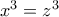 x^3=z^3