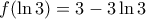 f(\ln 3)=3-3\ln 3