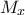 M_x