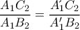 \dfrac{A_{1}C_{2}}{A_{1}B_{2}}=\dfrac{A&acute;_{1}C_{2}}{A'_{1}B_{2}}
