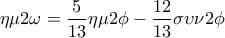 \displaystyle 
\eta \mu 2\omega  = \frac{5}{{13}}\eta \mu 2\phi  - \frac{{12}}{{13}}\sigma \upsilon \nu 2\phi