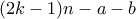 (2k-1)n -a-b