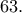 63.