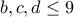b, c, d \leq 9