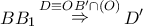 \displaystyle{ 
BB_1 \mathop  \Rightarrow \limits^{D \equiv OB{'} \cap \left( O \right)} D{'} 
}