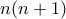 n(n+1)