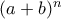 (a+b)^{n}