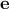 \mathbf{e} \mathbf{e}