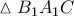 \vartriangle {{B}_{1}}{{A}_{1}}C