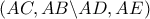\left( {AC,AB\backslash AD,AE} \right)