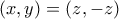 (x,y)=(z,-z)