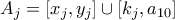 A_j = [x_j,y_j] \cup [k_j,a_{10}]