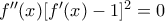 f^{\prime\prime}(x)[f^{\prime}(x)-1]^2=0