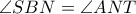 \angle SBN  = \angle ANT