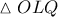 \displaystyle{\vartriangle OLQ} \displaystyle{\vartriangle OLQ}