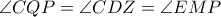 \angle CQP=\angle CDZ=\angle EMP