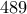 489