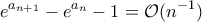 \displaystyle{e^{a_{n+1}}-e^{a_n}-1=\mathcal O(n^{-1})}