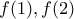f(1), f(2)