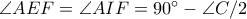 \angle AEF=\angle AIF=90^\circ-\angle C/2