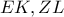 \displaystyle{EK,ZL }