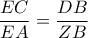 \displaystyle\frac{EC}{EA}=\frac{DB}{ZB}